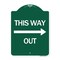 Signmission Designer Series This Way Out Right Arrow, Green & White Aluminum Sign, 18" x 24", GW-1824-24512 A-DES-GW-1824-24512 - alternate 1